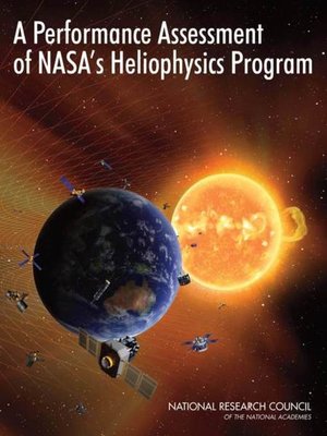 cover image of A Performance Assessment of NASA's Heliophysics Program